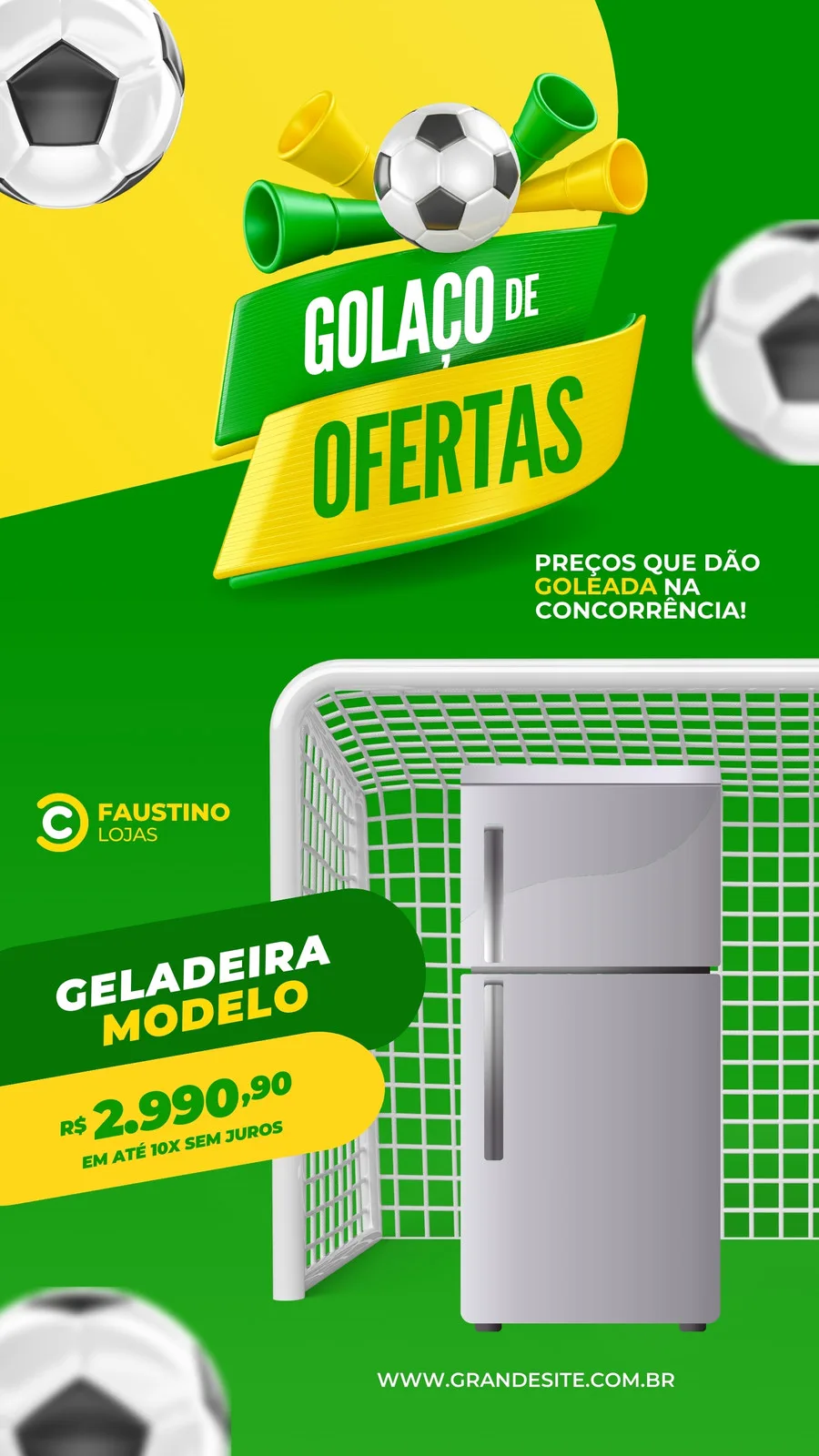 Template de Story para Instagram com fundo verde vibrante e elementos de futebol como bola e trave. Destaque para a frase 'Golaço de Ofertas' e a imagem de uma geladeira com preço promocional, comunicando preços imbatíveis.