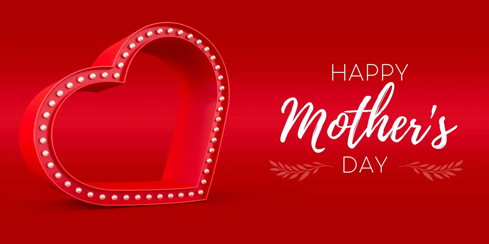 Banner horizontal vermelho com um grande coração 3D decorado com luzes de lâmpadas ao redor. Ao lado, a mensagem "Happy Mother's Day" em letras brancas elegantes, com ramos decorativos. Perfeito para homenagear mães.