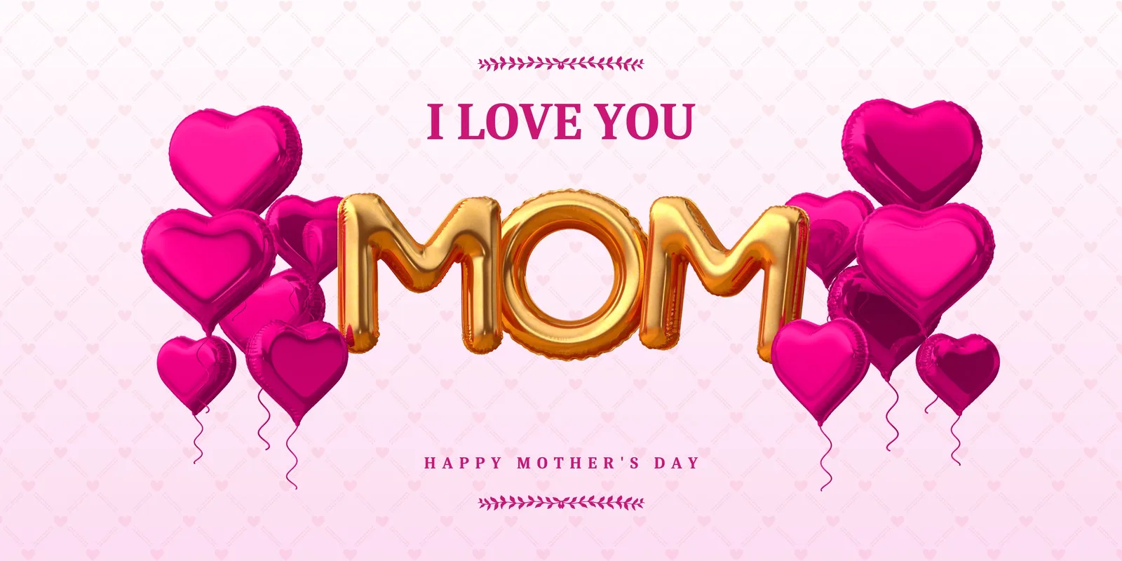 Banner horizontal com a palavra "MOM" em balões dourados, cercada por balões em formato de coração rosa vibrante. O fundo é rosa claro com um padrão sutil de corações. Abaixo, a frase "HAPPY MOTHER'S DAY" em letras menores, com decorações delicadas. Transmite amor e celebração.
