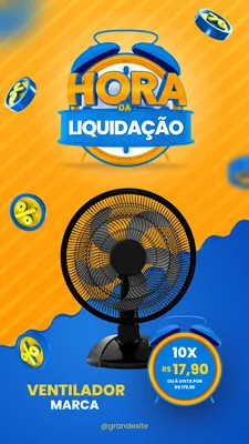 Template de Story para Instagram com fundo laranja e azul vibrante. Um ventilador em destaque com a oferta de 10x R$17,90. No topo, um relógio com a frase 'Hora da Liquidação', ideal para promoções de eletrodomésticos.