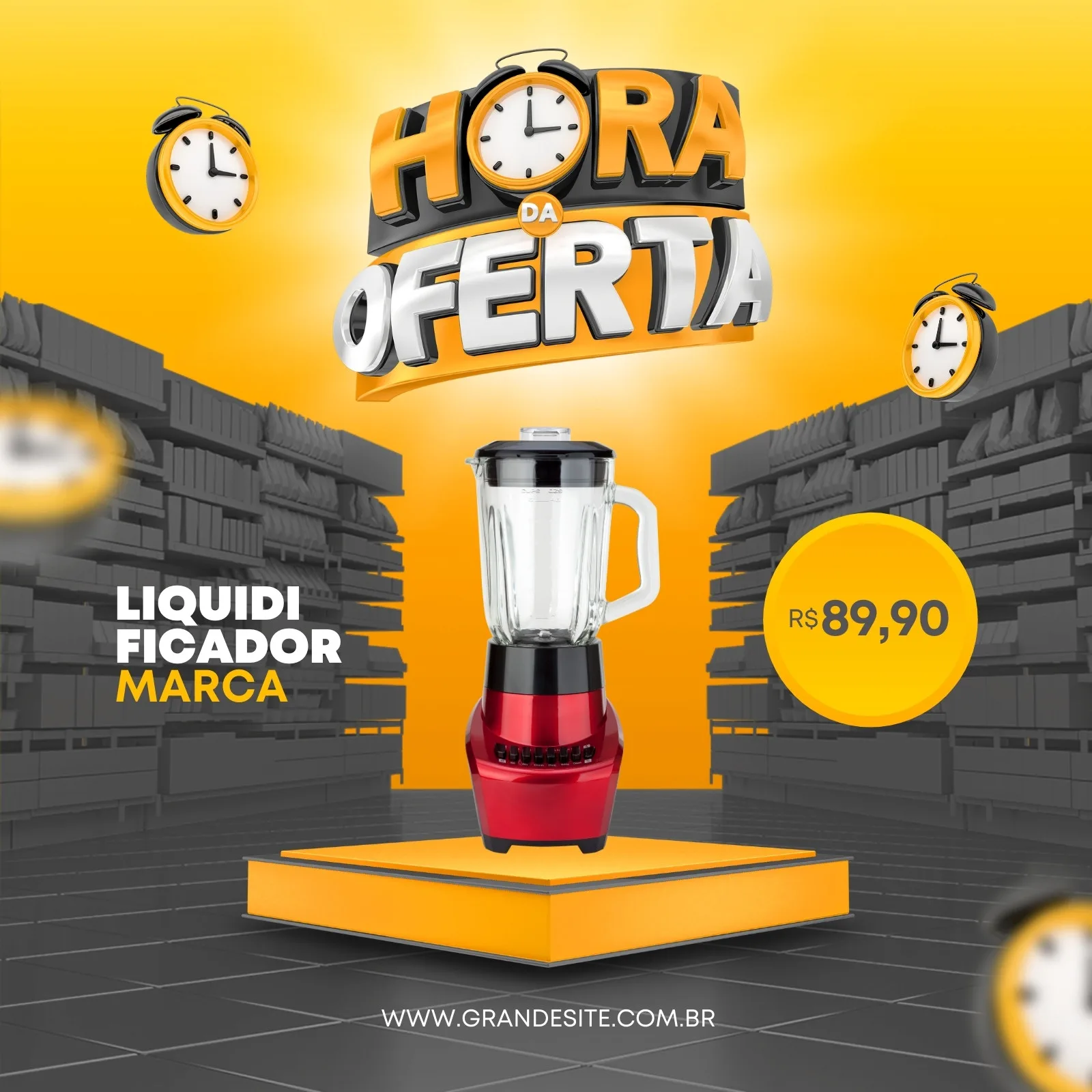 Template de post para redes sociais com fundo amarelo vibrante e detalhes em laranja e preto. No centro, um liquidificador vermelho em destaque sobre um pedestal. Acima, o título 'Hora da Oferta' com relógios, e ao lado, um círculo com o preço R$ 89,90. Ao fundo, prateleiras de supermercado.