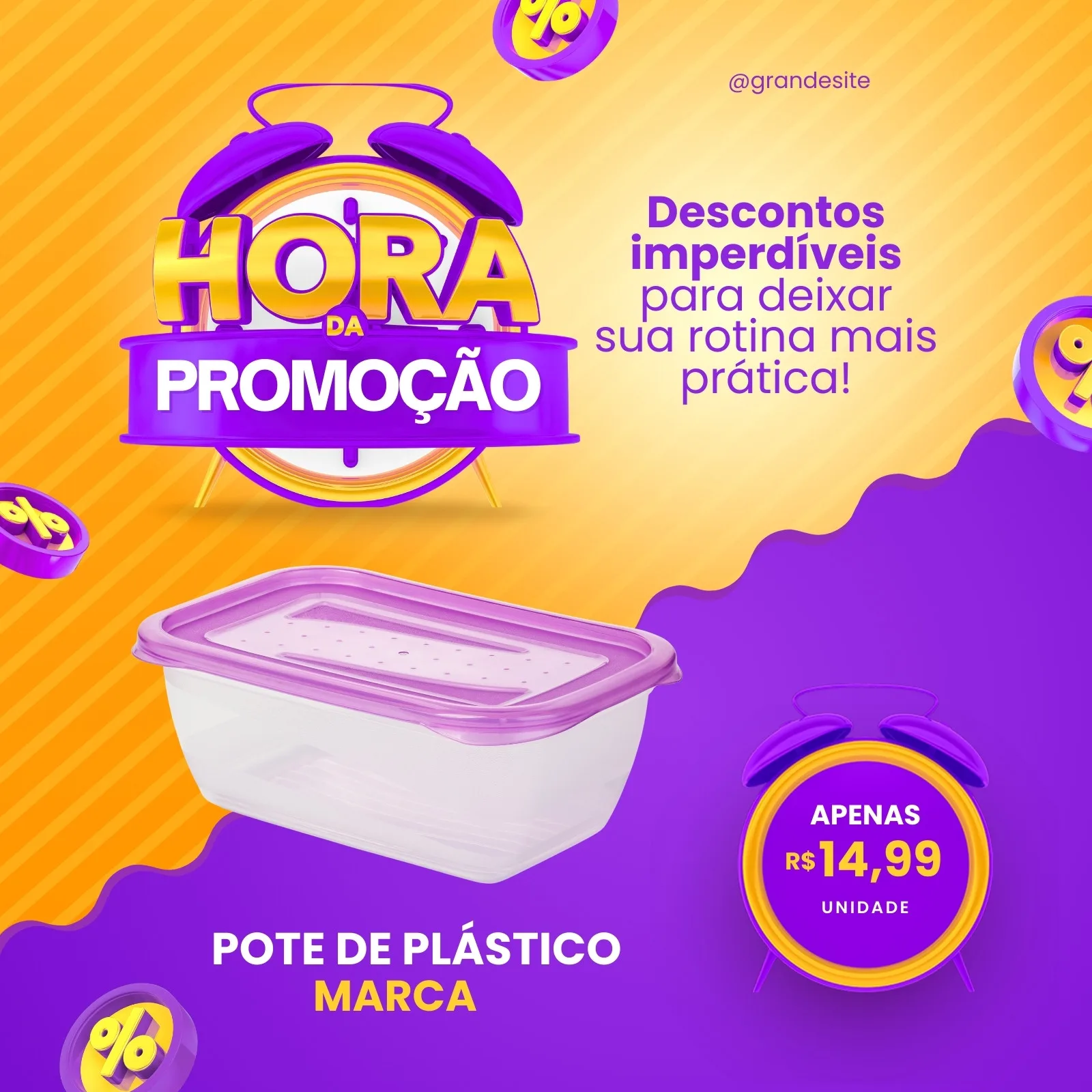 Template de post para Instagram com fundo laranja e roxo vibrante, apresentando um pote de plástico transparente com tampa roxa. O título 'Hora da Promoção' em 3D dourado e roxo se destaca, com um relógio estilizado e ícones de porcentagem. Texto promocional e preço visível.