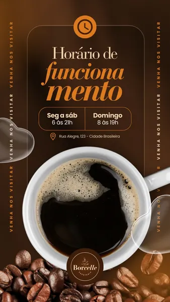 Template de Instagram Story com fundo marrom escuro e detalhes em laranja, exibindo um ícone de relógio, o texto 'Horário de funcionamento', horários de abertura e um endereço. Uma xícara de café fumegante e grãos de café compõem a parte inferior.