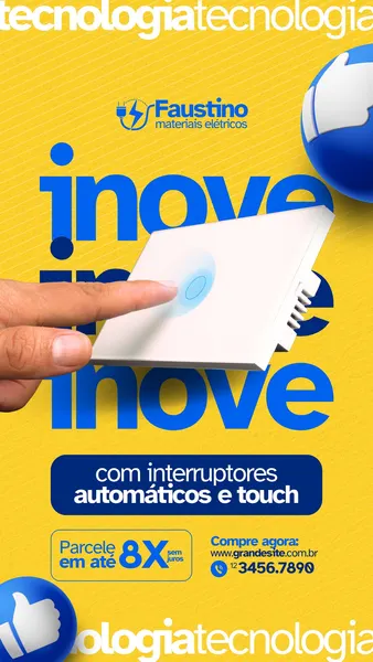 Um story de Instagram com fundo amarelo vibrante, destacando um interruptor de luz branco com tecnologia touch. O texto principal 'inove' em azul e detalhes sobre interruptores automáticos e parcelamento em 8x sem juros. Ideal para lojas de materiais elétricos.
