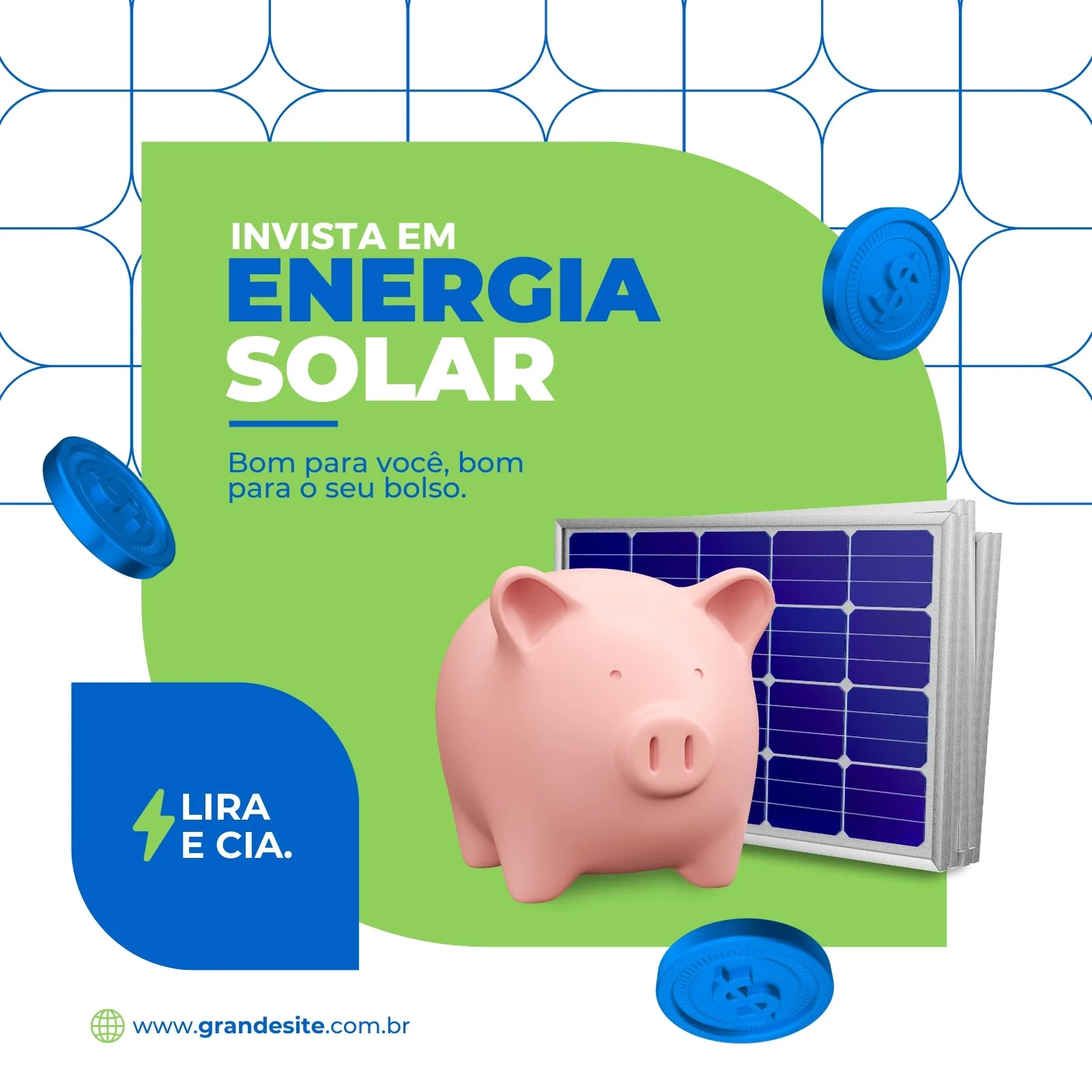 Post para Instagram com fundo branco e detalhes em azul e verde. Um cofrinho rosa em destaque ao lado de painéis solares, com moedas azuis flutuando. O texto principal é 'Invista em Energia Solar', com a frase complementar 'Bom para você, bom para o seu bolso'.