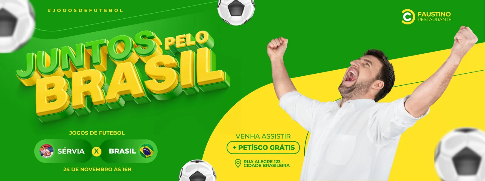 Banner horizontal para restaurante com tema de futebol, nas cores verde e amarelo. Destaca a frase "Juntos Pelo Brasil", informações sobre jogo e um homem comemorando. Promove a transmissão de jogos com petisco grátis.