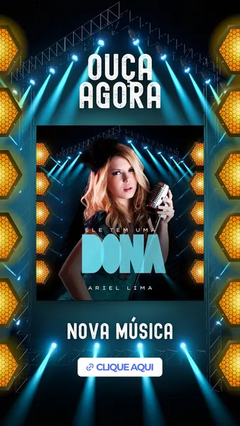 Template de Instagram Story com fundo escuro e iluminação de palco azul e amarela. No centro, uma cantora loira segura um microfone vintage. O título "OUÇA AGORA" e "NOVA MÚSICA" em destaque, com um botão "CLIQUE AQUI" para direcionar o público.