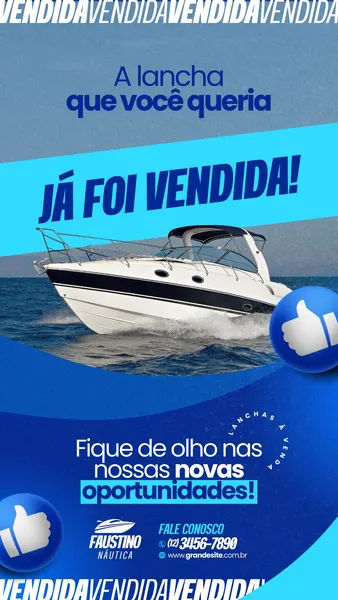 Story de Instagram com fundo azul e branco anunciando "A lancha que você queria JÁ FOI VENDIDA!". Uma lancha branca navega em águas azuis. Abaixo, convida a ficar de olho em novas oportunidades e exibe contatos da empresa náutica.