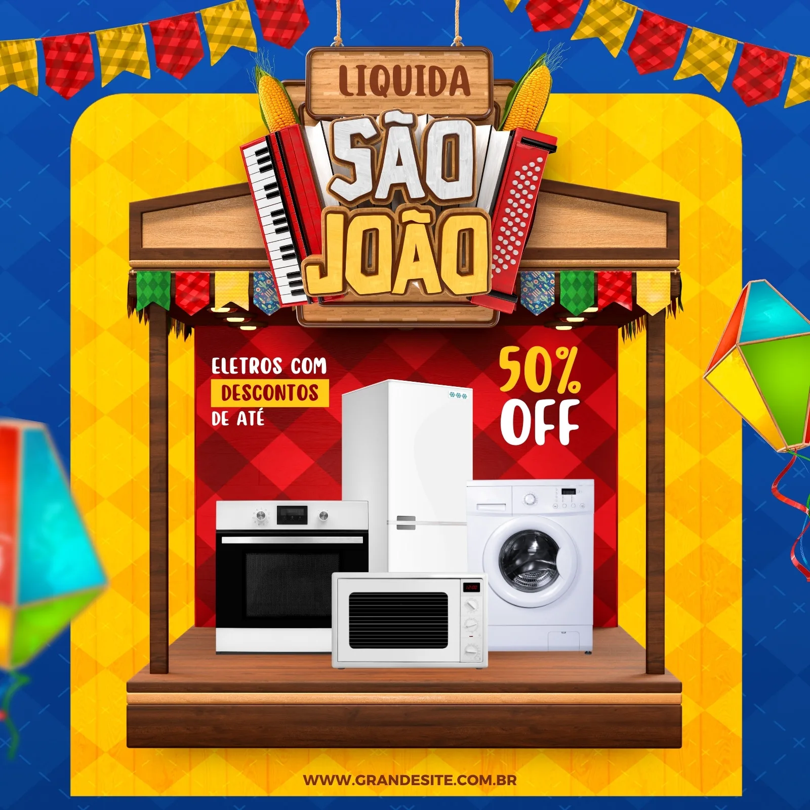 Post para Instagram e Facebook anunciando a Liquidação de São João para eletrodomésticos. O design tem elementos juninos como bandeirinhas e milho, destacando um fogão, geladeira, máquina de lavar e micro-ondas com a oferta de 50% OFF.