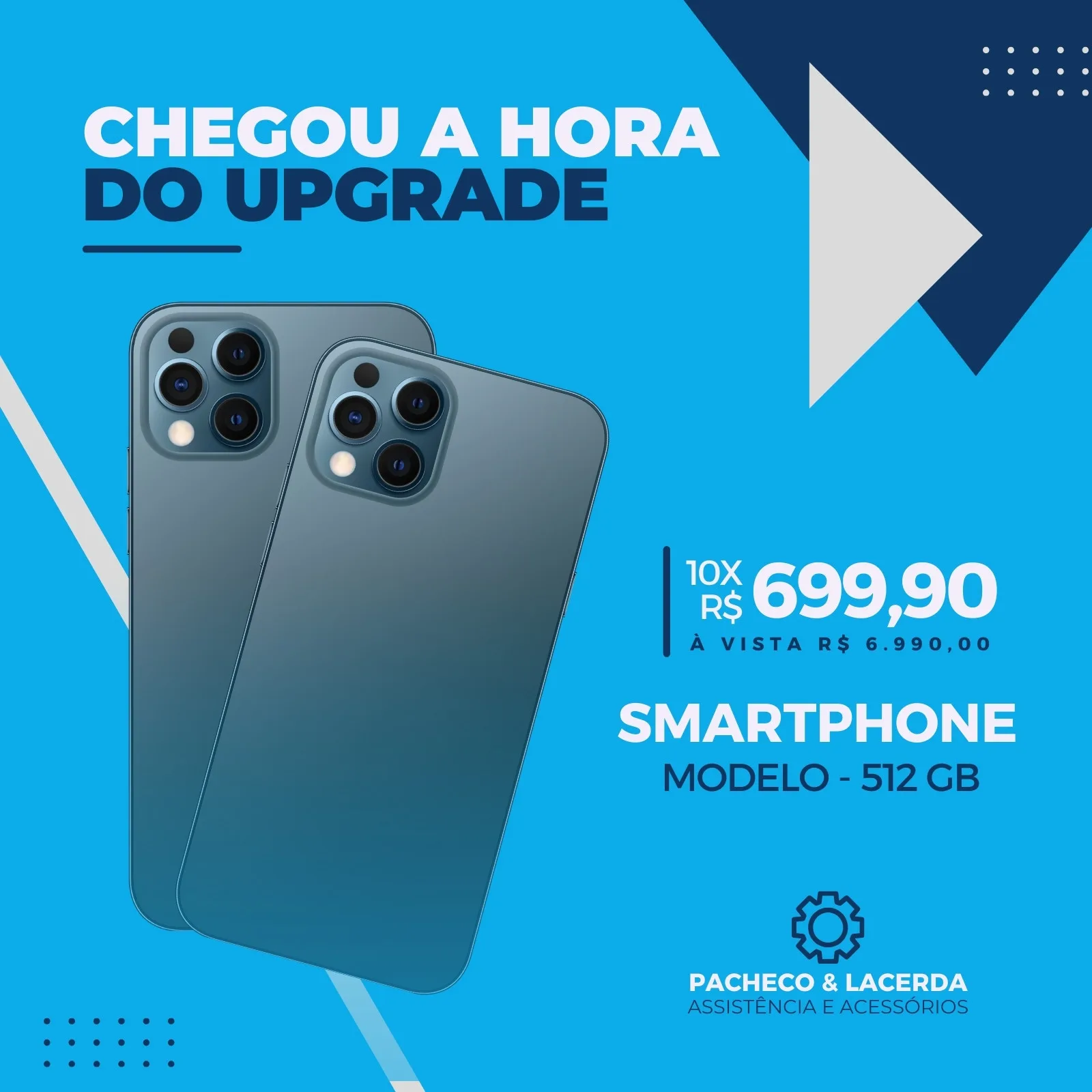 Template de post para Instagram com fundo azul vibrante, exibindo dois smartphones modernos em destaque. O texto 'Chegou a hora do upgrade' e informações de preço e modelo convidam à compra, ideal para lojas de tecnologia.