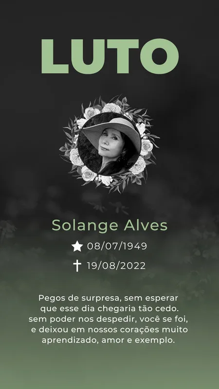 Template de Instagram Story com a palavra LUTO em destaque. Contém uma foto circular em preto e branco de uma mulher com chapéu, cercada por flores. Abaixo, nome, data de nascimento e falecimento, e uma mensagem de despedida.