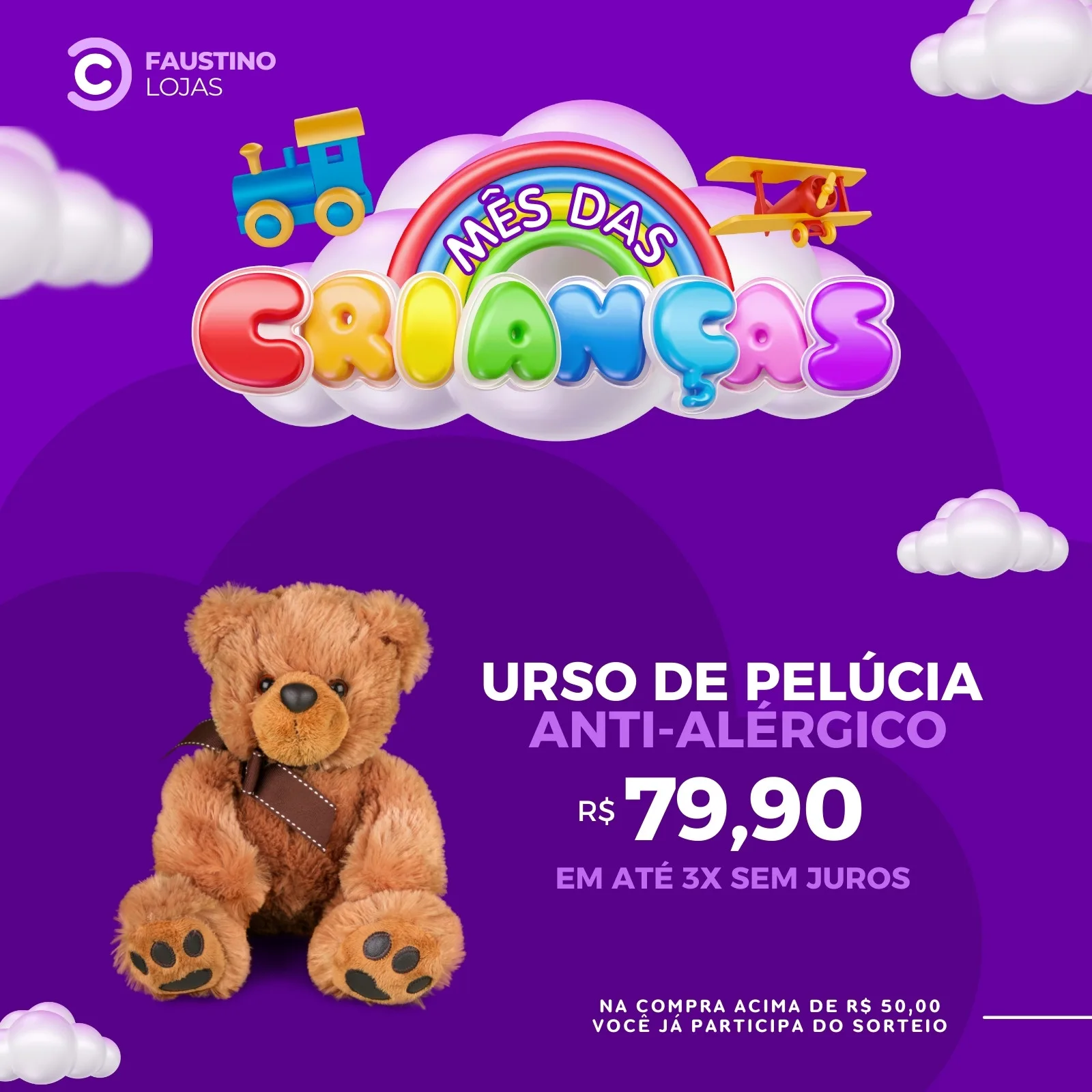 Post para Instagram e Facebook com tema Mês das Crianças. Um urso de pelúcia marrom fofo está em destaque, com a oferta de 'Urso de Pelúcia Anti-Alérgico por R$79,90'. O fundo é roxo com nuvens e um arco-íris com o título 'Mês das Crianças'.