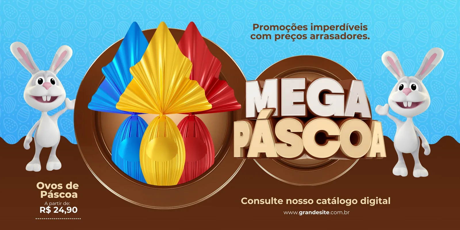 Banner horizontal azul e marrom com tema de Páscoa. Dois coelhos animados nas laterais, um segurando um cartaz de 'Ovos de Páscoa a partir de R$ 24,90'. No centro, ovos de Páscoa coloridos e o título 'Mega Páscoa' com a frase 'Promoções imperdíveis com preços arrasadores'.