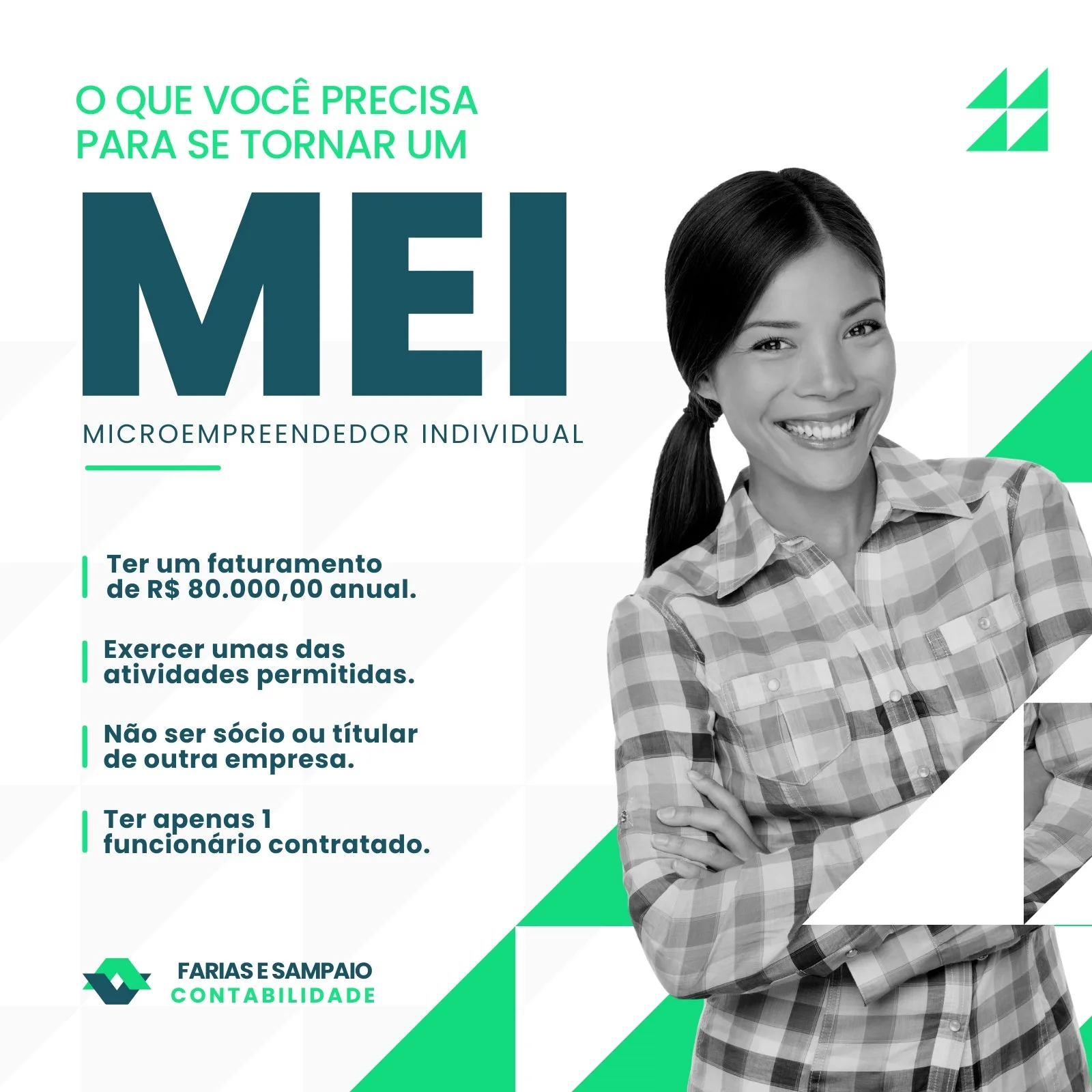 Post de Instagram com fundo azul e verde, destacando o título 'MEI Microempreendedor Individual'. Ao lado, uma mulher sorri com os braços cruzados. O conteúdo lista os requisitos para se tornar MEI, como faturamento anual e número de funcionários.