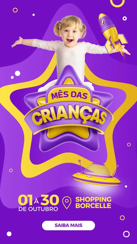 Um story vibrante para o Mês das Crianças em um shopping, com uma criança feliz segurando um foguete, estrelas roxas e amarelas, e um OVNI. Inclui data e call to action.