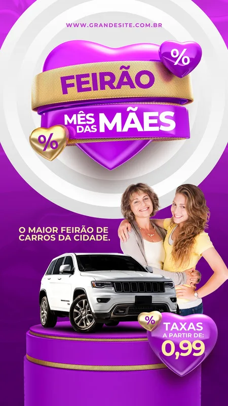 Template de Story para Instagram com tema de Mês das Mães, promovendo um feirão de carros e motos. Fundo roxo e dourado, com destaque para um SUV branco, um casal de mãe e filha, e a oferta de taxas a partir de 0,99.