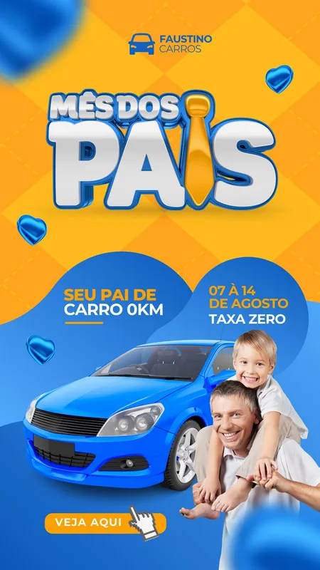 Template de Story para Instagram promovendo um feirão de carros no Mês dos Pais. Destaca um carro azul, um pai sorrindo com seu filho no colo, e a oferta de taxa zero. Cores vibrantes em laranja e azul.