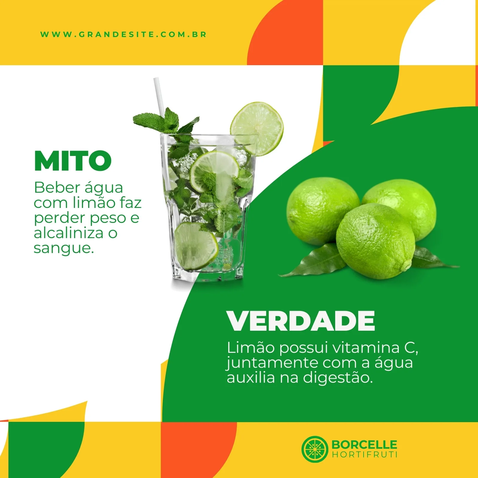 Post de feed para Instagram com tema "Mito ou Verdade" sobre os benefícios da água com limão. Apresenta um copo de água com limão e hortelã, e três limões frescos. As cores predominantes são verde, laranja e amarelo, com design moderno e chamativo.