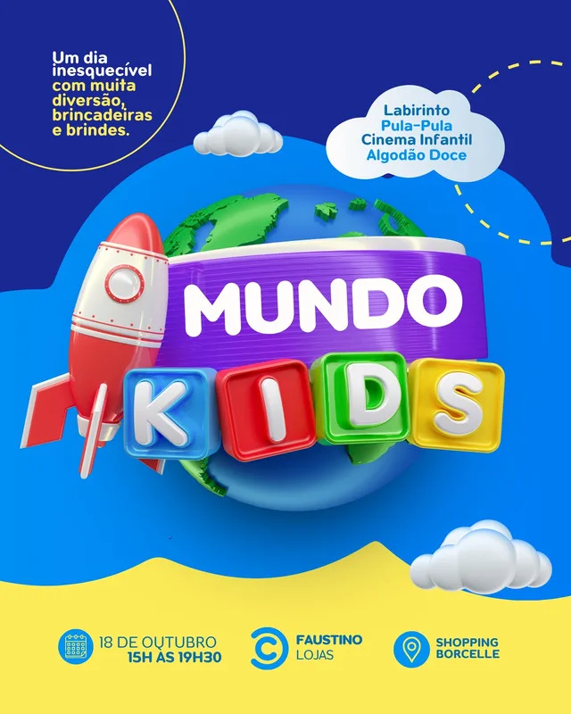 Post para Instagram e Facebook com o tema 'Mundo Kids' para o Dia das Crianças. Apresenta um foguete vermelho e branco, blocos coloridos com as letras 'KIDS', um globo terrestre e nuvens. O texto destaca 'Um dia inesquecível com muita diversão, brincadeiras e brindes', data, local e atividades.