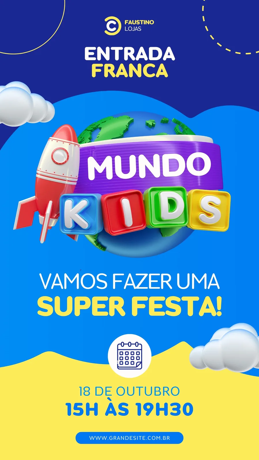 Template de Story para Instagram com fundo azul e amarelo, tema "Mundo Kids" para o Dia das Crianças. Apresenta um foguete, o globo terrestre e blocos com as letras "KIDS". Promove entrada franca e uma super festa com data e hora.