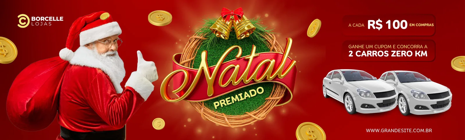 Banner horizontal com tema de Natal para comércio. Papai Noel sorridente com saco de presentes, guirlanda com sinos dourados e texto 'Natal Premiado'. Ao lado, dois carros zero km e a promoção 'A cada R$ 100 em compras, ganhe um cupom e concorra a 2 carros zero km'. Fundo vermelho com moedas douradas.