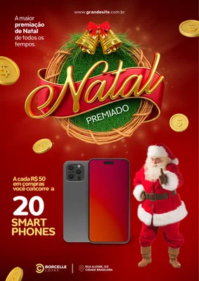 Cartaz de promoção de Natal com tema 'Natal Premiado'. Um Papai Noel sorridente ao lado de smartphones e moedas douradas. Texto destaca 'A maior premiação de Natal' e '20 Smartphones' para compras acima de R$50.