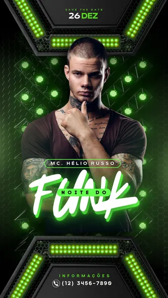 Story de Instagram para evento de funk com imagem de um MC tatuado, texto 'Noite do Funk' em neon verde e preto, e luzes de palco vibrantes. Ideal para divulgar shows e festas.