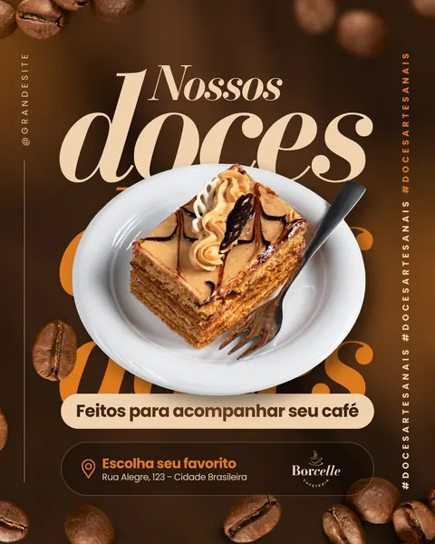 Template de post para redes sociais com fundo marrom escuro e grãos de café. Destaca um pedaço de bolo em uma mesa branca, com a frase 'Nossos doces' e 'Feitos para acompanhar seu café'. Ideal para cafeterias.