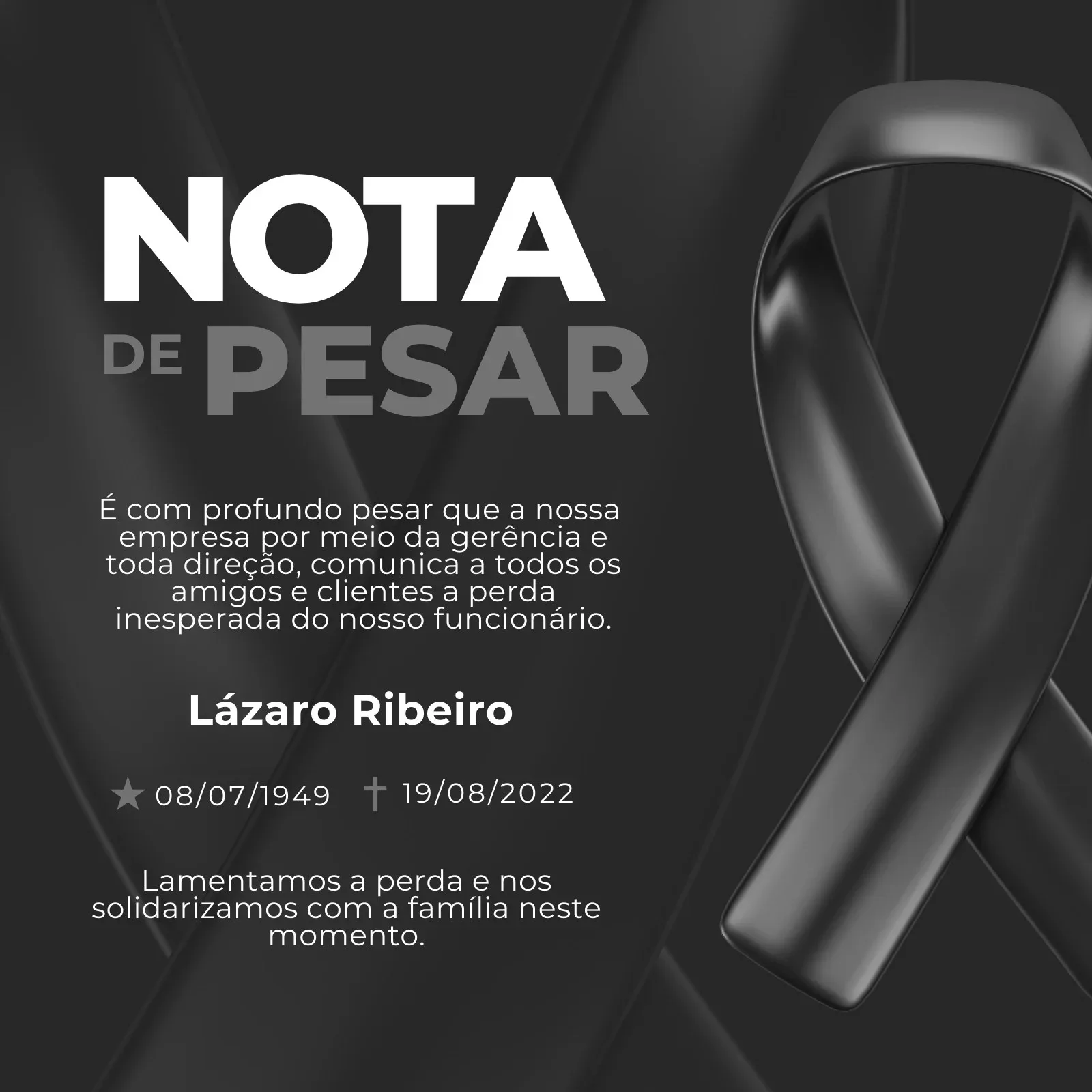 Template de Nota de Pesar para redes sociais, com fundo escuro e a frase 'Nota de Pesar' em destaque. Inclui uma fita preta de luto, espaço para nome e datas, e texto de solidariedade, ideal para comunicação corporativa em momentos difíceis.