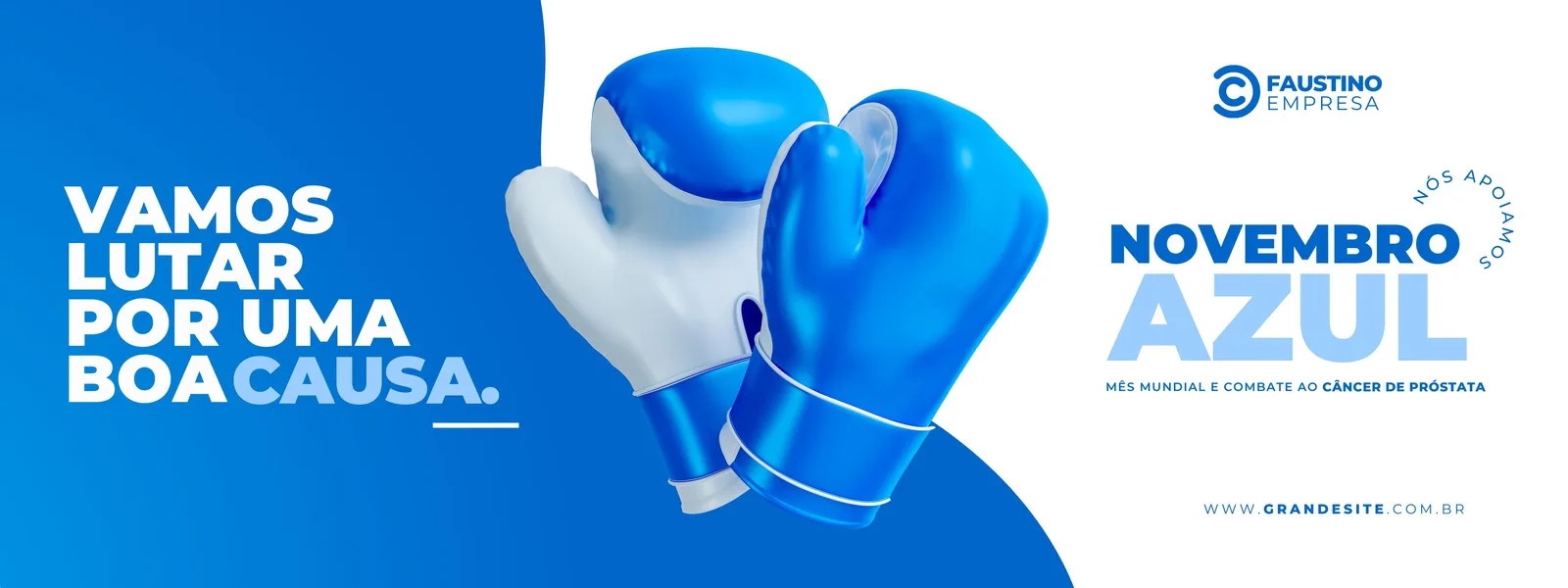 Banner horizontal com fundo azul e branco, apresentando luvas de boxe azuis e brancas. O texto 'VAMOS LUTAR POR UMA BOA CAUSA.' e 'NOVEMBRO AZUL' em destaque, com a mensagem 'MÊS MUNDIAL E COMBATE AO CÂNCER DE PRÓSTATA'.