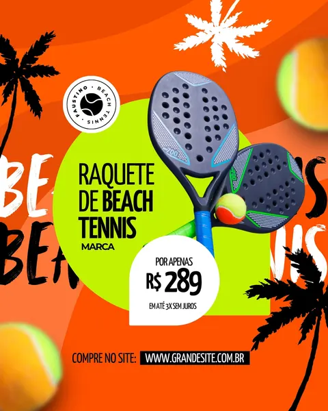 Post para Instagram com fundo laranja vibrante, palmeiras e bolas de tênis. Apresenta duas raquetes de beach tennis em destaque, com o preço R$ 289 e o site www.grandesite.com.br.