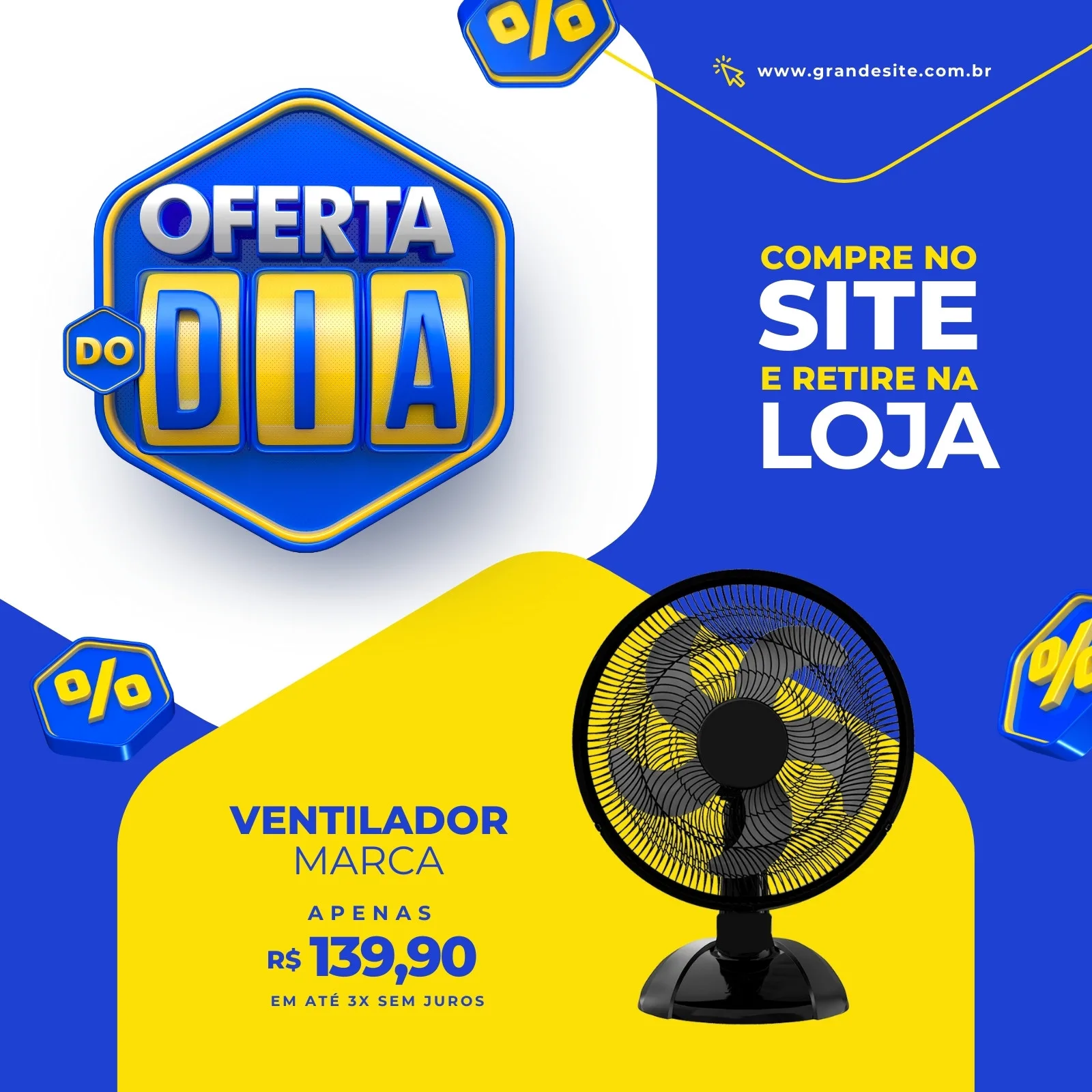 Template de post para redes sociais com fundo azul e amarelo vibrantes. Destaca um ventilador em promoção com o preço R$ 139,90 e a oferta 'Compre no Site e Retire na Loja'. Ideal para divulgação de ofertas em lojas de eletrodomésticos.