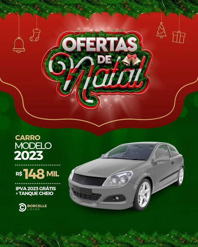 Template de post para Instagram com tema de Natal, apresentando um carro cinza em destaque. O título 'Ofertas de Natal' aparece em letras verdes e vermelhas vibrantes, com detalhes de pinhas e sinos. Abaixo, o preço R$ 148 mil e a oferta 'IPVA 2023 Grátis + Tanque Cheio'.