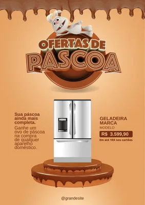 Cartaz de promoção de Páscoa com tema de chocolate, apresentando um coelho decorativo e uma geladeira moderna em destaque. O texto anuncia 'Ofertas de Páscoa' e um brinde especial na compra de eletrodomésticos.