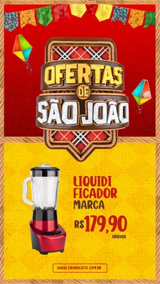 Template de Story para Instagram com tema de São João, apresentando um liquidificador em promoção. O fundo é vermelho com bandeirinhas e pipas, e a parte inferior é amarela com detalhes rústicos, destacando o preço e o produto.