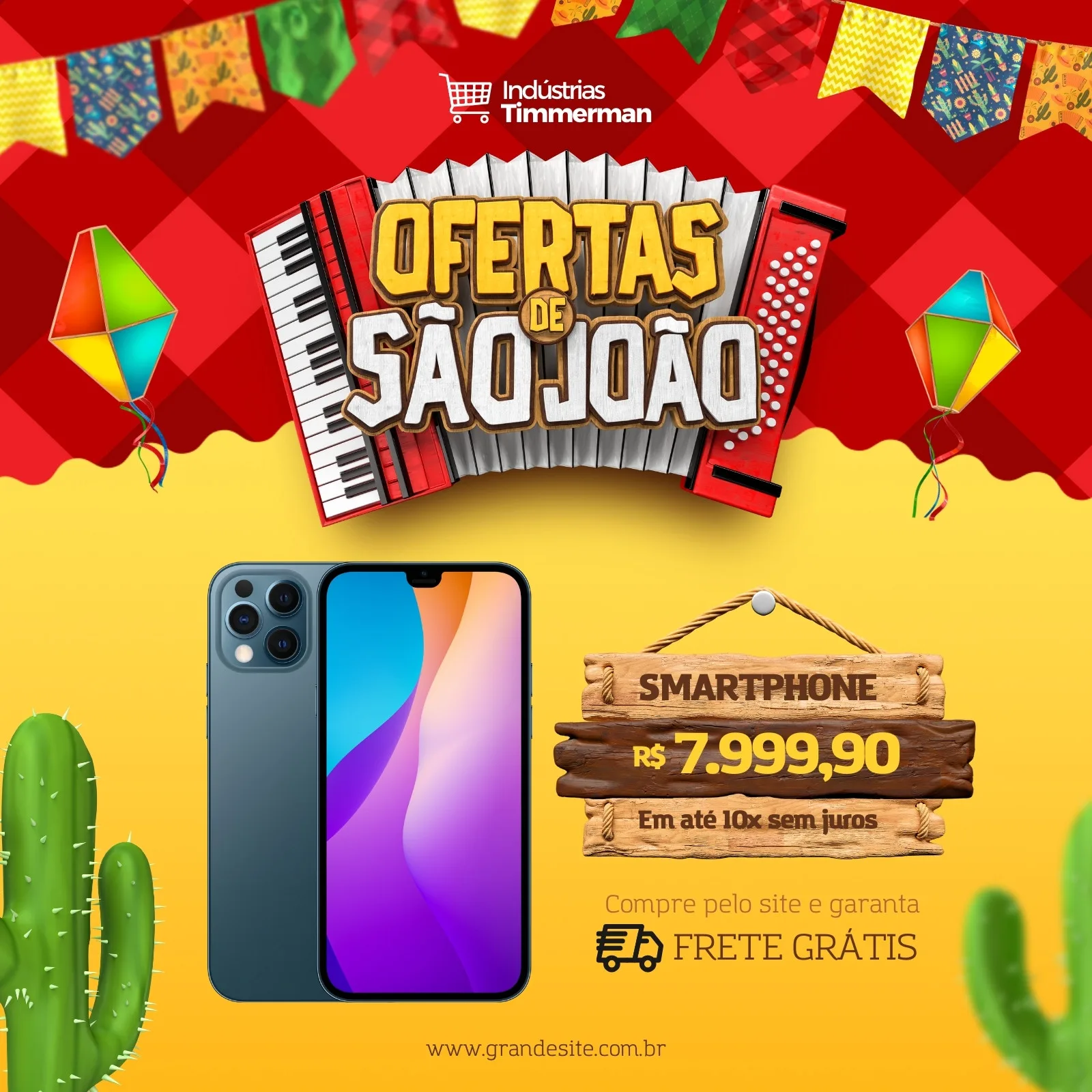 Template de post para Instagram e Facebook com tema de São João. Apresenta um acordeão estilizado com o texto 'Ofertas de São João', pipas coloridas, bandeirinhas, cactos e um smartphone em promoção com preço e frete grátis. Cores vibrantes em vermelho e amarelo.