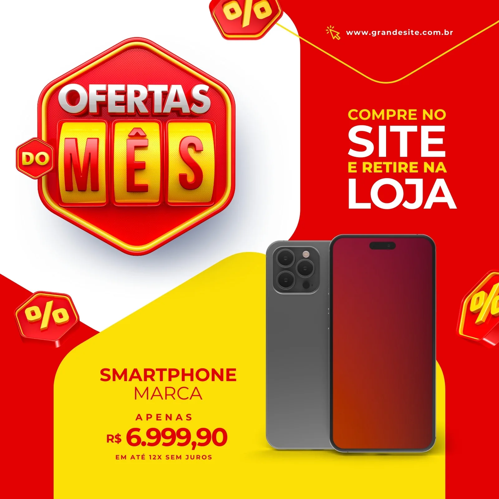 Template de post para Instagram com o título 'Ofertas do Mês' em destaque. Apresenta dois smartphones modernos, preço promocional e a opção 'Compre no Site e Retire na Loja'. Cores predominantes vermelho e amarelo.