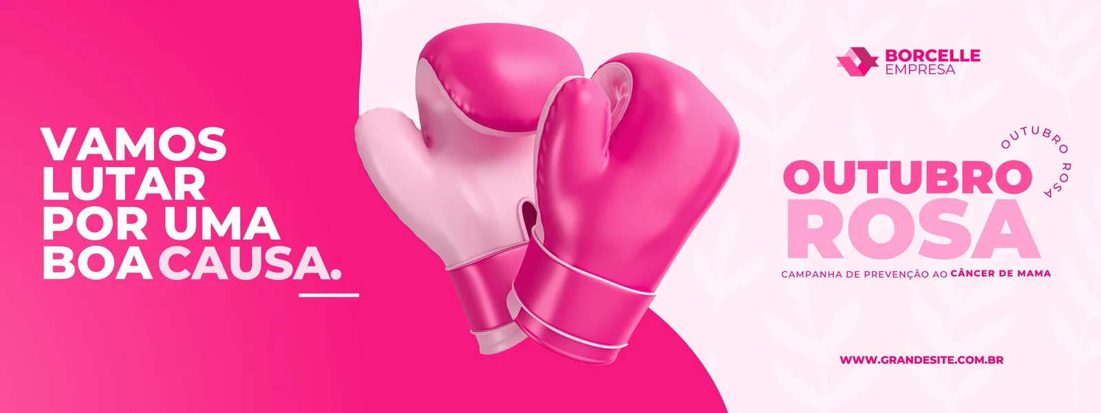Banner horizontal com fundo rosa e branco, destacando luvas de boxe rosa simbolizando a luta. O texto principal 'OUTUBRO ROSA' e 'VAMOS LUTAR POR UMA BOA CAUSA' convida à conscientização sobre a prevenção do câncer de mama.