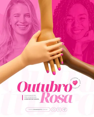 Post para Instagram com o tema Outubro Rosa, apresentando mãos de diferentes tons de pele unidas em apoio. O design utiliza cores rosa e branco, com destaque para a frase 'Outubro Rosa Campanha de Prevenção ao Câncer de Mama'.