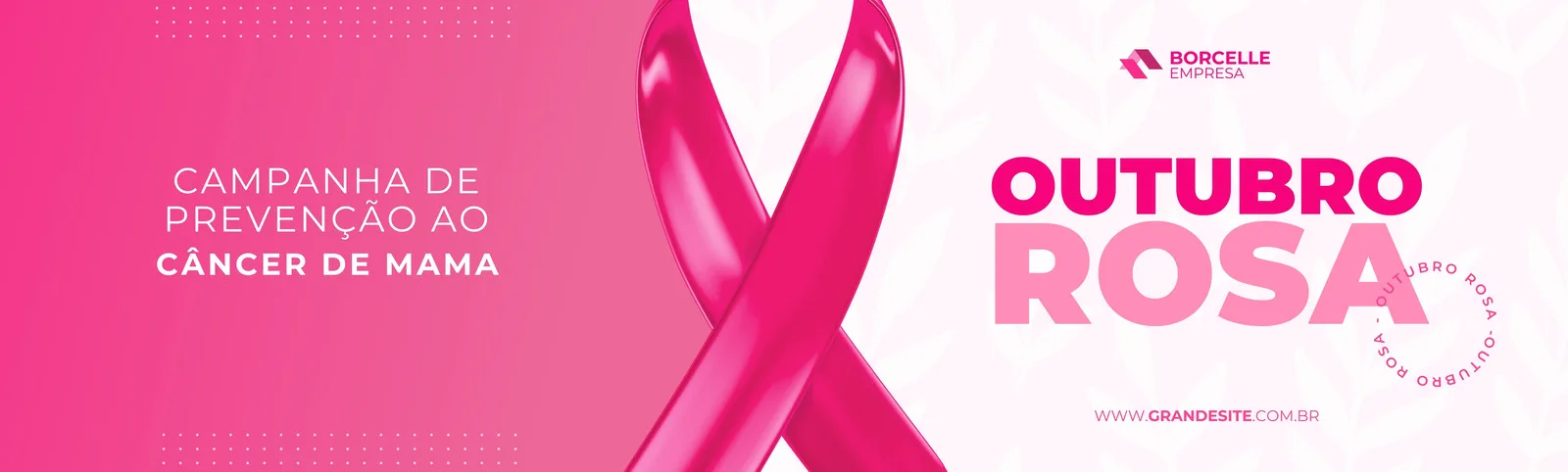 Banner horizontal com a campanha 'Outubro Rosa' e um laço rosa vibrante. Ao lado, o texto 'Campanha de Prevenção ao Câncer de Mama'. Design clean em tons de rosa e branco, com logo da empresa e website.