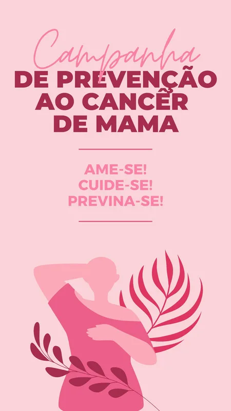 Ilustração em tons de rosa de uma silhueta feminina com a mão no peito, simbolizando a prevenção ao câncer de mama. Folhagens decorativas complementam o design, que traz a mensagem 'Campanha de Prevenção ao Câncer de Mama'.