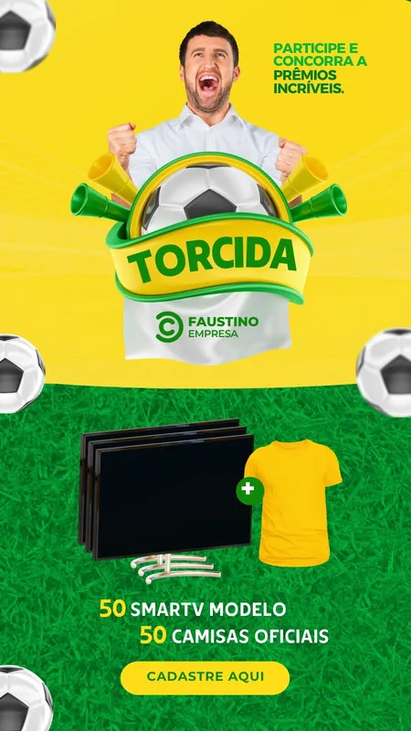 Story de Instagram com fundo verde e amarelo vibrante, promovendo um concurso para torcedores de futebol. Um homem comemorando, uma bola de futebol, e os prêmios: TVs e camisas, com um botão 'Cadastre Aqui'.