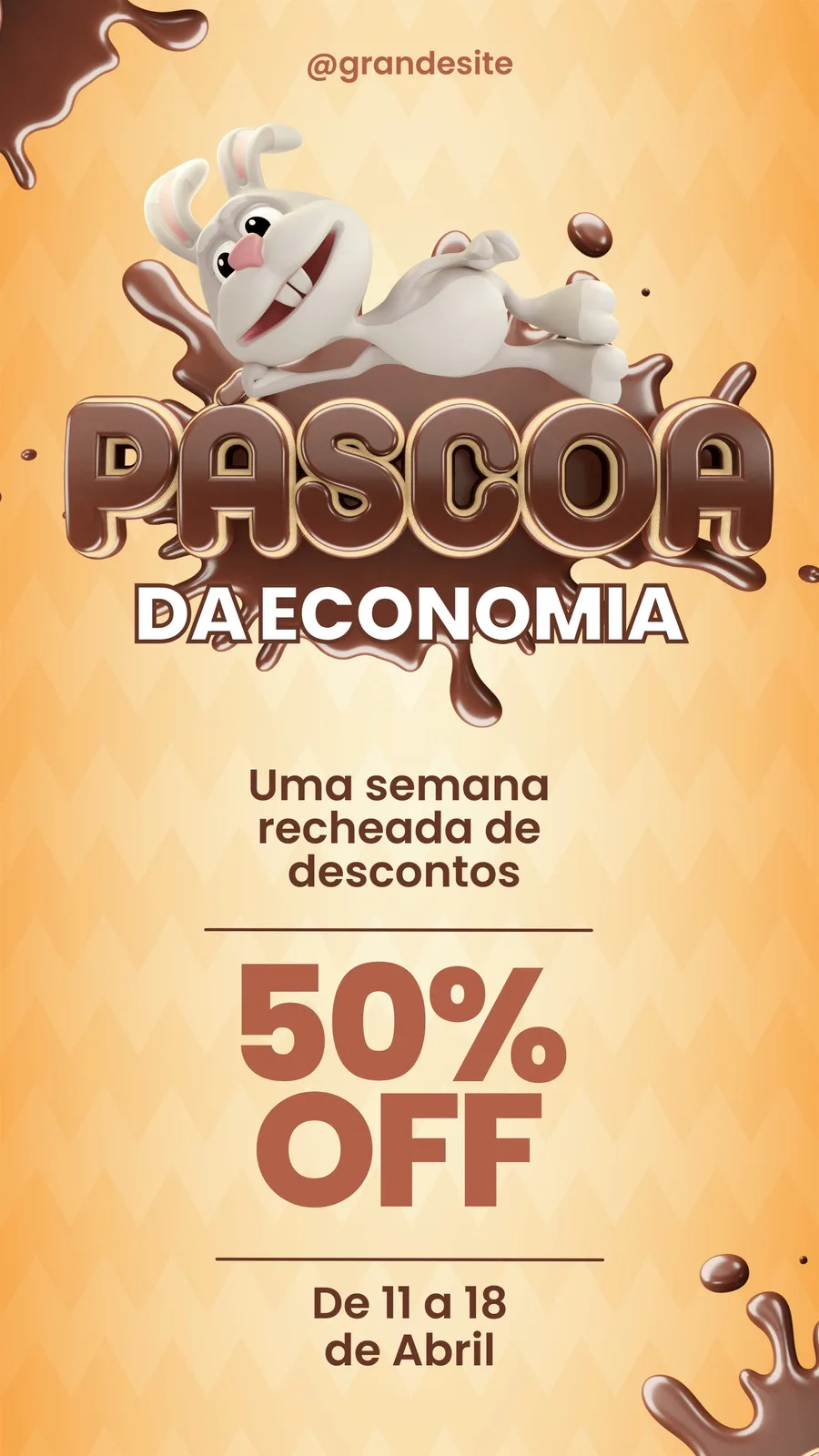 Template de Story para Instagram com tema de Páscoa. Um coelho animado deitado sobre a palavra 'Páscoa' em formato de chocolate derretido. Destaca '50% OFF' e 'Uma semana recheada de descontos'. Fundo em tons de laranja e marrom.