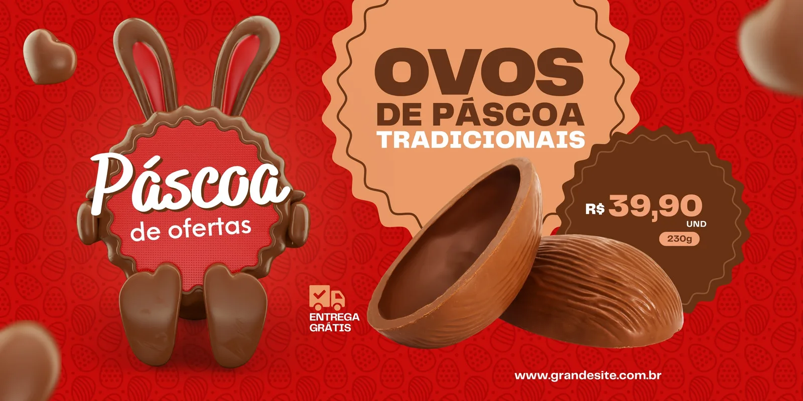 Banner horizontal de Páscoa com fundo vermelho texturizado. Um coelho de chocolate com orelhas grandes segura um selo vermelho escrito 'Páscoa de Ofertas'. Ao lado, ovos de chocolate abertos e fechados com preço R$ 39,90 e indicação de 'Entrega Grátis'.