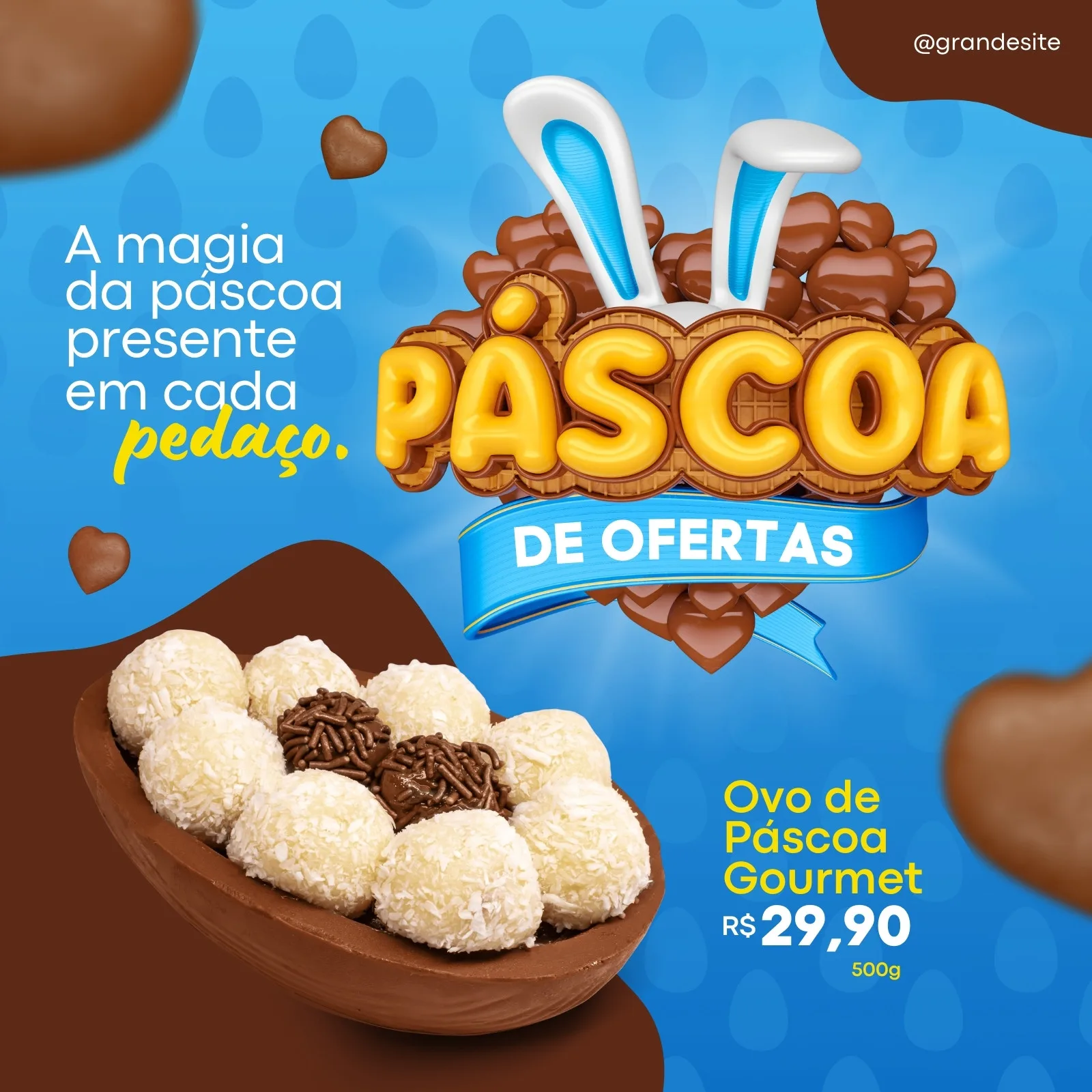 Template de post para Instagram com tema de Páscoa. Um ovo de chocolate rachado exibe docinhos brancos cobertos de coco e granulado. O título 'Páscoa de Ofertas' aparece em letras douradas 3D com orelhas de coelho. O fundo é azul com corações de chocolate.