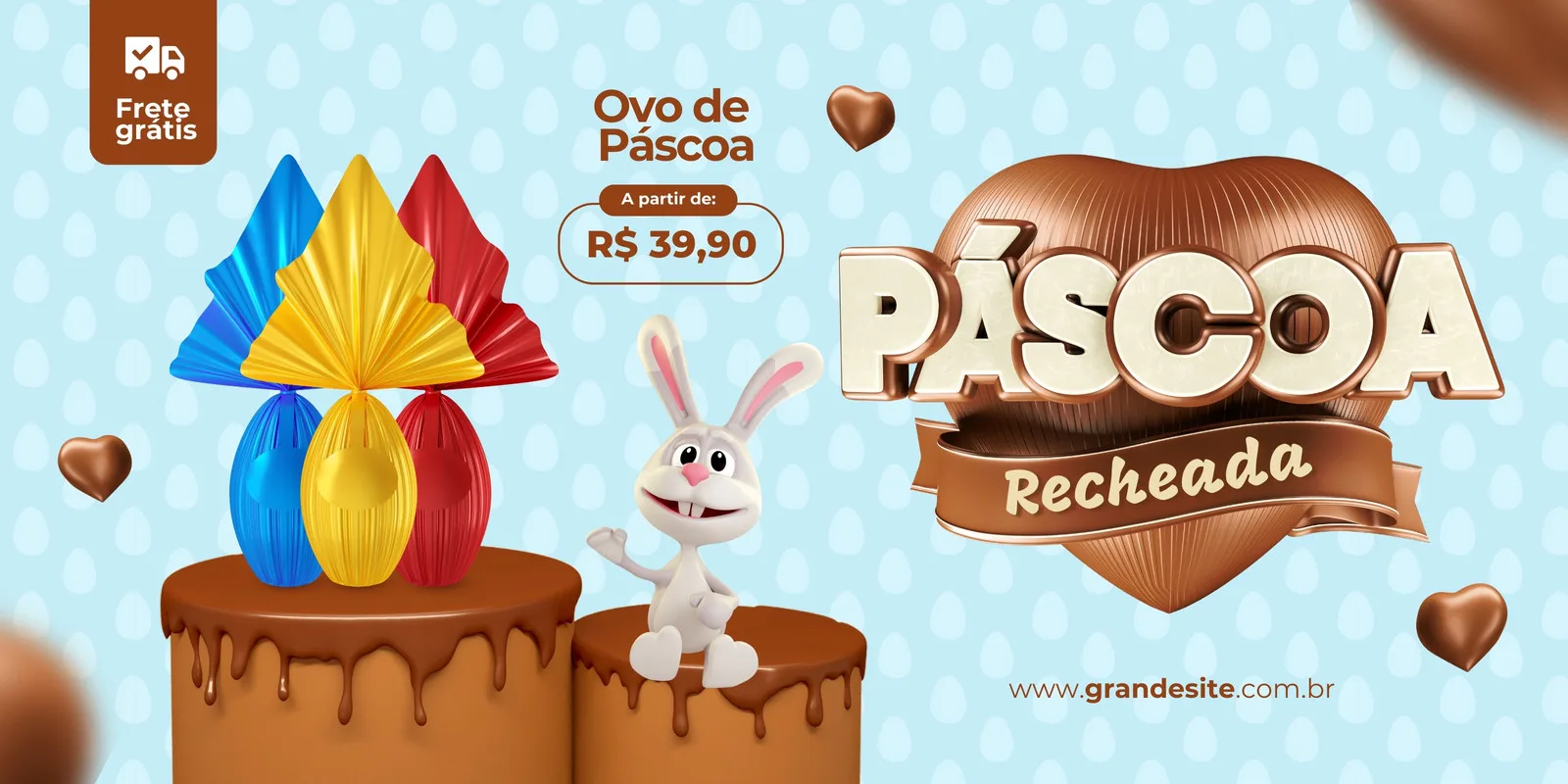 Banner horizontal com tema de Páscoa, apresentando ovos de chocolate coloridos em suportes de chocolate derretido, um coelho fofo e o texto "Páscoa Recheada". Inclui selo de "Frete grátis" e preço a partir de R$ 39,90.