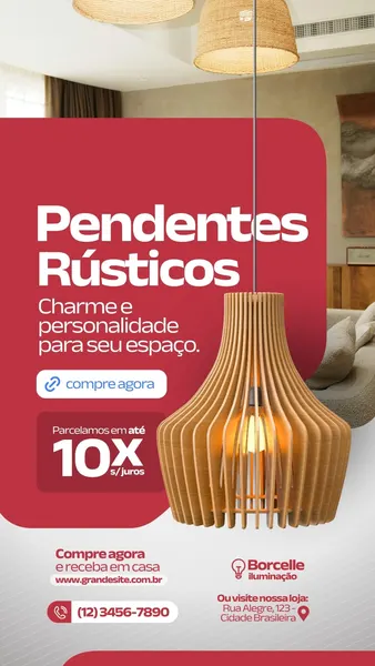 Story para Instagram destacando pendentes rústicos em madeira, com fundo vermelho e branco. Inclui chamada para ação 'compre agora', parcelamento em 10x sem juros e informações de contato da loja de iluminação.
