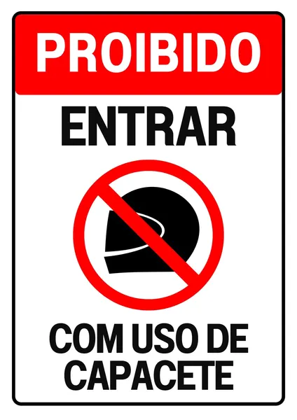 Placa de aviso em preto e vermelho com o texto 'PROIBIDO ENTRAR COM USO DE CAPACETE' e um símbolo de capacete com um círculo vermelho e traço de proibição. Design simples e direto para comunicação de regras.