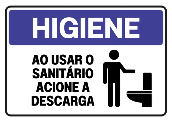 Placa retangular com fundo branco e borda preta. Faixa azul no topo com a palavra HIGIENE em letras brancas. Abaixo, em letras pretas, o aviso 'AO USAR O SANITÁRIO ACIONE A DESCARGA'. À direita, um ícone preto de uma pessoa ao lado de um vaso sanitário.