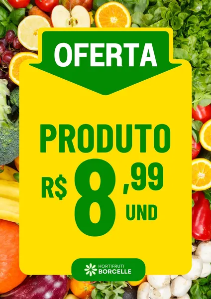 Template de oferta para hortifruti com fundo vibrante de frutas e vegetais frescos como laranjas, uvas, brócolis e alface. Uma placa amarela e verde no centro destaca a palavra 'OFERTA' e 'PRODUTO R$ 8,99 UND' em letras grandes. O design é alegre e convidativo, ideal para promoções de mercado ou sacolão.